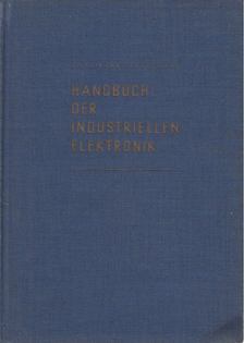 Dr. Reinhard Kretzmann - Handbuch der industriellen Elektronik [antikvár]