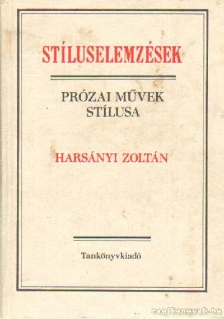 HARSÁNYI ZOLTÁN - Stíluselemzések [antikvár]