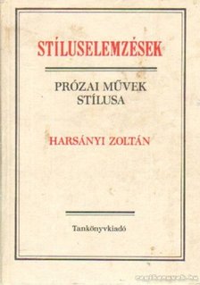 HARSÁNYI ZOLTÁN - Stíluselemzések [antikvár]