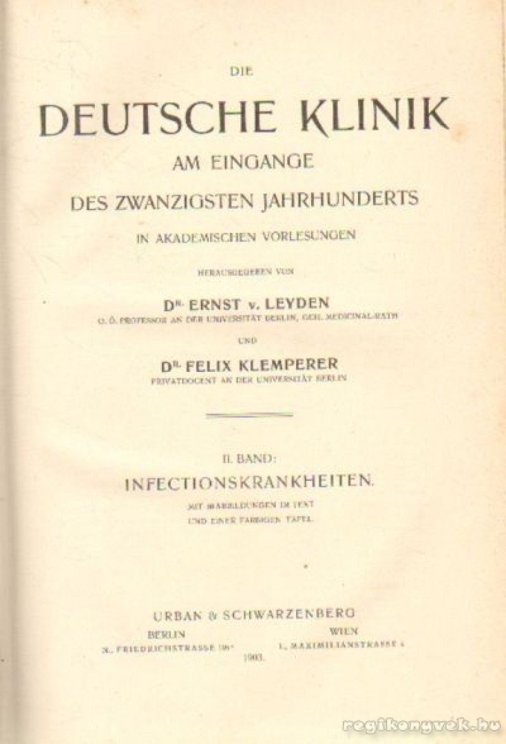 Leyden, Dr. Ernst v., Klemperer, Dr. Felix - Die Deutsche Klinik II. band [antikvár]