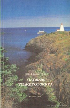 P. Bálint József - Fiatalok világítótornya [antikvár]