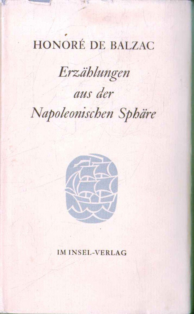 Honoré de Balzac - Erzählungen aus der Napoleonischen Sphäre [antikvár]