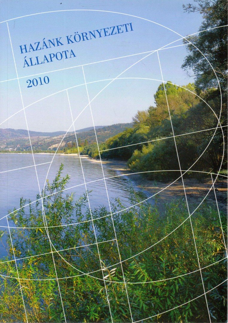 STEINER FERENC - Hazánk környezeti állapota 2010 [antikvár]