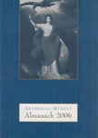 Vizi E. Szilveszter, Bertók Krisztina - A Magyar Tudományos Akadémia almanachja 2006 [antikvár]