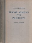 Jan Arnoldus Schouten - Tensor Analysis for Physicists [antikvár]