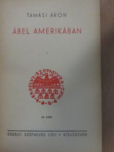 Tamási Áron - Ábel Amerikában [antikvár]