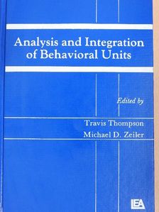 Michael D. Zeiler - Analysis and Integration of Behavioral Units [antikvár]