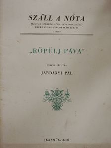 Ádám Jenő - "Röpülj páva" [antikvár]