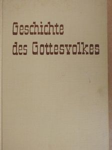 Daniel-Rops - Geschichte des Gottesvolkes [antikvár]
