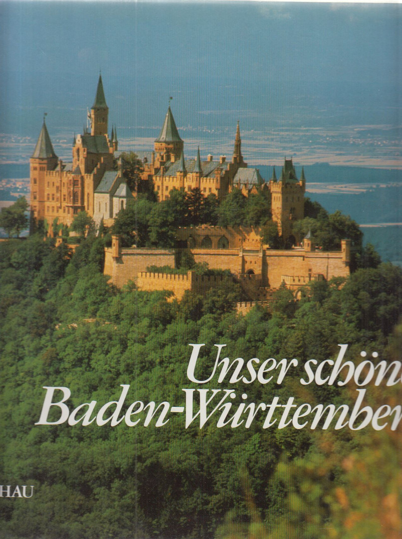 Blümcke, Martin - Unser schönes Baden-Württemberg / Our Beautiful Baden-Württemberg / Notre beau Baden-Württemberg [antikvár]