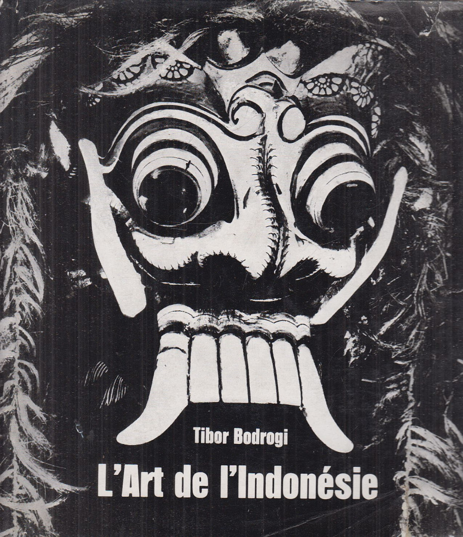 BODROGI TIBOR - L'art de l'Indonésie [antikvár]