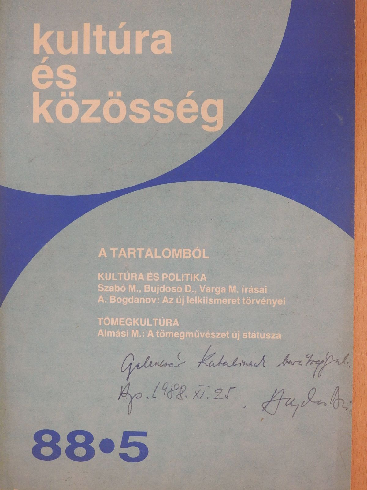 Almási Miklós - Kultúra és Közösség 1988/5. (dedikált példány) [antikvár]
