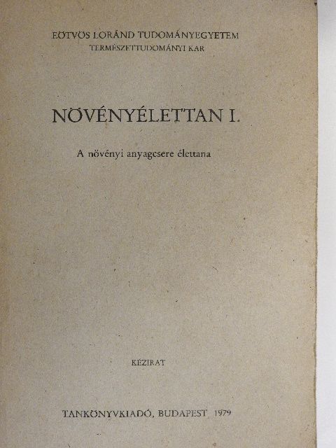 Dr. Bognár János - Növényélettan I. [antikvár]