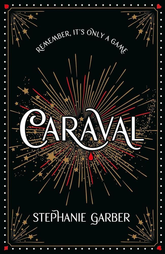 Stephanie Garber - Caraval (Deluxe Edition)