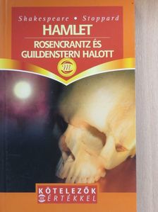 Tom Stoppard - Hamlet/Rosencrantz és Guildenstern halott [antikvár]