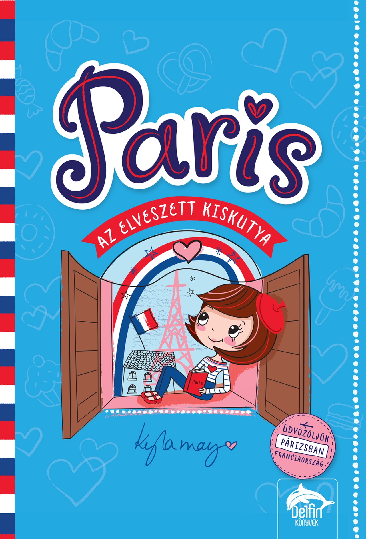 Kyla May-Zanni Louise - Paris - Az elveszett kiskutya