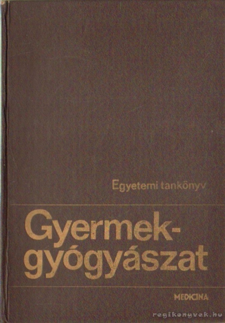 Kerpel-Fronius Ödön - Gyermekgyógyászat [antikvár]