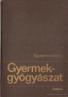 Kerpel-Fronius Ödön - Gyermekgyógyászat [antikvár]