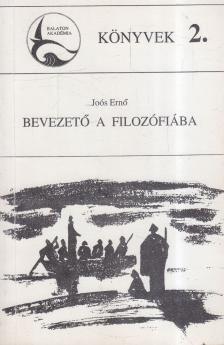 Joós Ernő - Bevezető a filozófiába [antikvár]