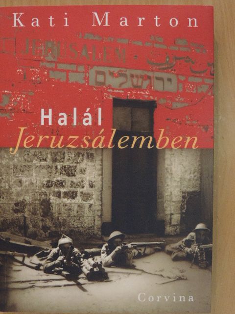 Kati Marton - Halál Jeruzsálemben [antikvár]