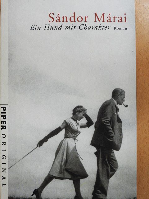 Márai Sándor - Ein Hund mit Charakter [antikvár]