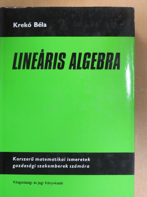 Krekó Béla - Lineáris algebra [antikvár]