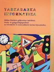 Bacskay Csabáné - Tarkabarka informatika [antikvár]