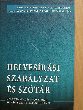 Helyesírási szabályzat és szótár [antikvár]