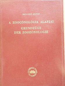 Balogh János - A zoocönológia alapjai [antikvár]