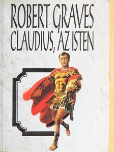 Robert Graves - Claudius, az Isten [antikvár]