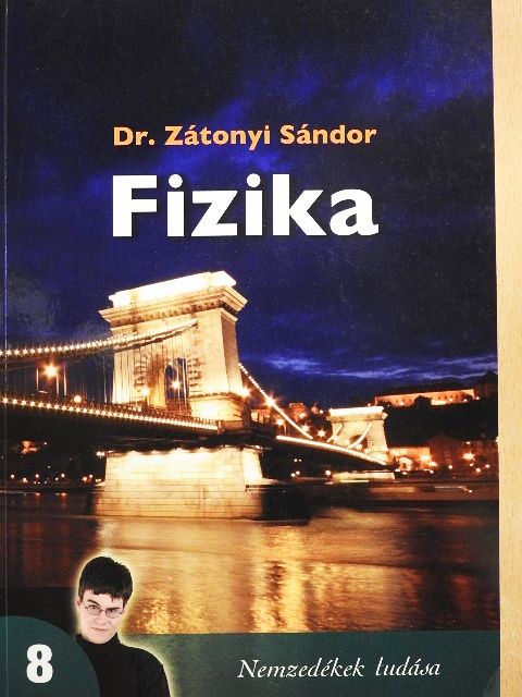 Dr. Zátonyi Sándor - Fizika 8. [antikvár]