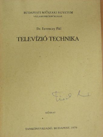 Dr. Ferenczy Pál - Televízió technika [antikvár]