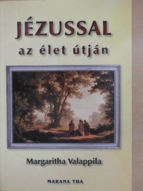 Margaritha Valappila - Jézussal az élet útján [antikvár]