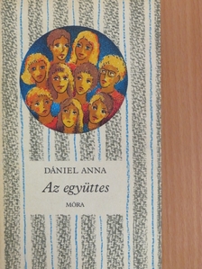 Dániel Anna - Az együttes [antikvár]