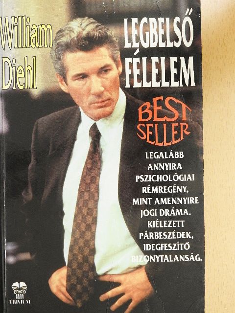 William Diehl - Legbelső félelem [antikvár]