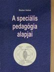 Prof. PhDr Stefan Vasek - A speciális pedagógia alapjai [antikvár]