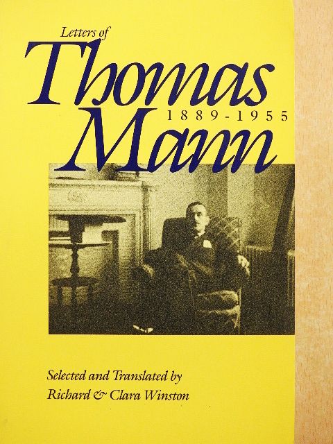 Thomas Mann - Letters of Thomas Mann 1889-1955 [antikvár]
