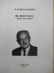 S. Turcsányi Ildikó - Dr. Hepp Ferenc Békés város szülötte [antikvár]
