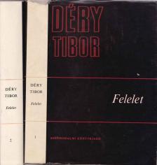 DÉRY TIBOR - Felelet I-II. [antikvár]