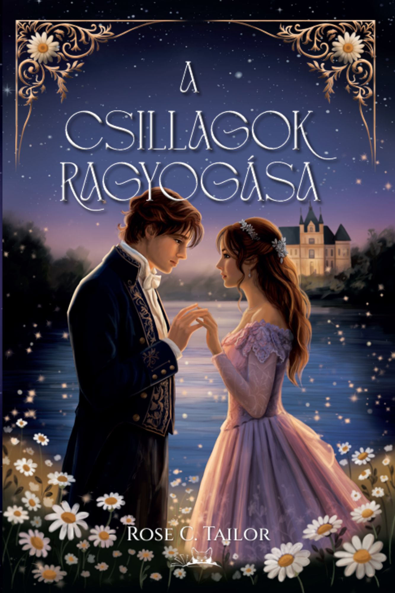 Rose C. Tailor - A csillagok ragyogása