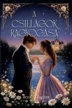 Rose C. Tailor - A csillagok ragyogása
