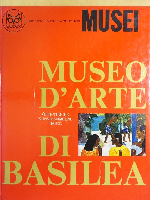 Museo d'Arte di Basilea [antikvár]