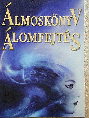 Álmoskönyv-álomfejtés [antikvár]