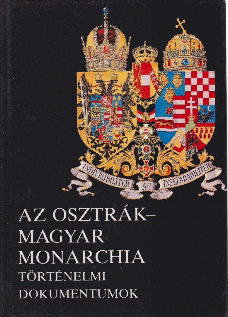 Reden, Alexander Sixtus von - Az Osztrák-Magyar Monarchia [antikvár]