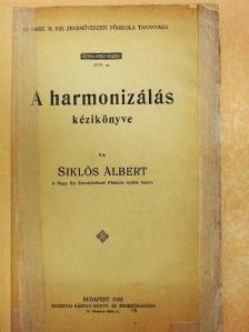 Siklós Albert - A harmonizálás kézikönyve [antikvár]