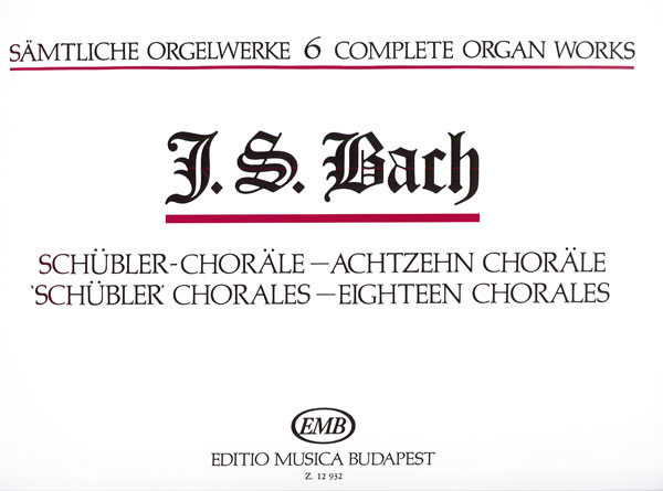 J. S. Bach - SAEMTLICHE ORGELWERKE 6: SCHÜBLER-CHORALES (ZÁSZKALICZKY TAMÁS)