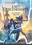 Matthew J. Kirby - Assassins Creed: Last Descendants - Az istenek végzete