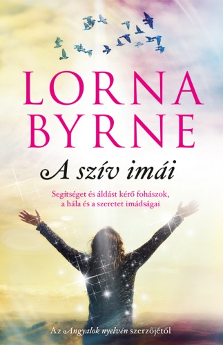 Lorna Byrne - A szív imái [eKönyv: epub, mobi]
