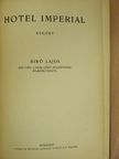 Biró Lajos - Hotel Imperial/Szivemből [antikvár]