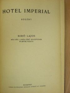 Biró Lajos - Hotel Imperial/Szivemből [antikvár]